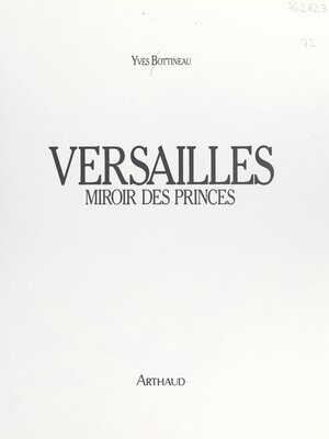 cover image of Versailles, miroir des princes